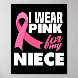 Jag Bära Rosa för min systerdotter Breast Cancer A Poster