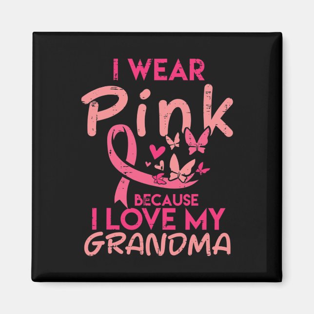 Jag Bära Rosa Kärlek Min morma Breast Cancer Aware Magnet (Framsidan)