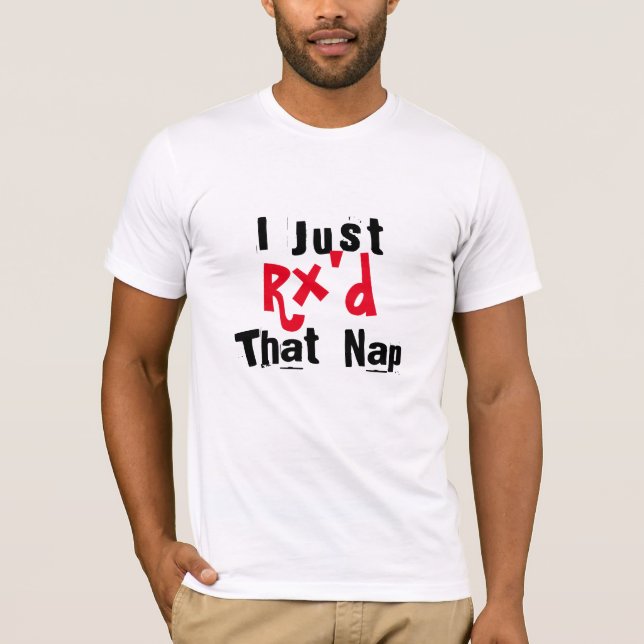 Jag bara Rx hade en lustig T-shirt-design T Shirt (Framsida)