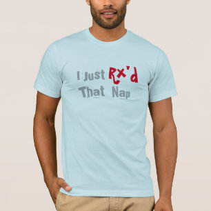 Jag bara Rx hade en lustig T-shirt-design Tee Shirt