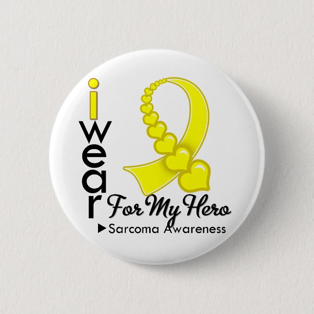 Jag Bära Sarcoma Ribbon till mitt Hero Knapp (Framsida)
