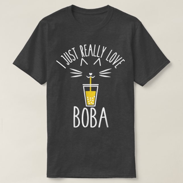 Jag bara Verkligen Boba Cat som dricker Bubble Tea T Shirt (Design framsida)