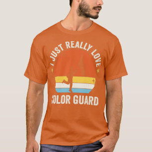Jag bara Verkligen Färg Guard 80-talets Retro Vint T Shirt