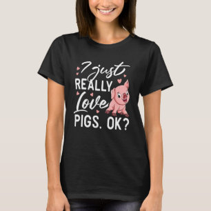 Jag bara verkligen Grisar ok Harvest Farming Barn T Shirt