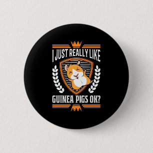 Jag bara Verkligen Guinea Gris Knapp