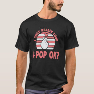 Jag bara verkligen k-pop Sydkorea T Shirt