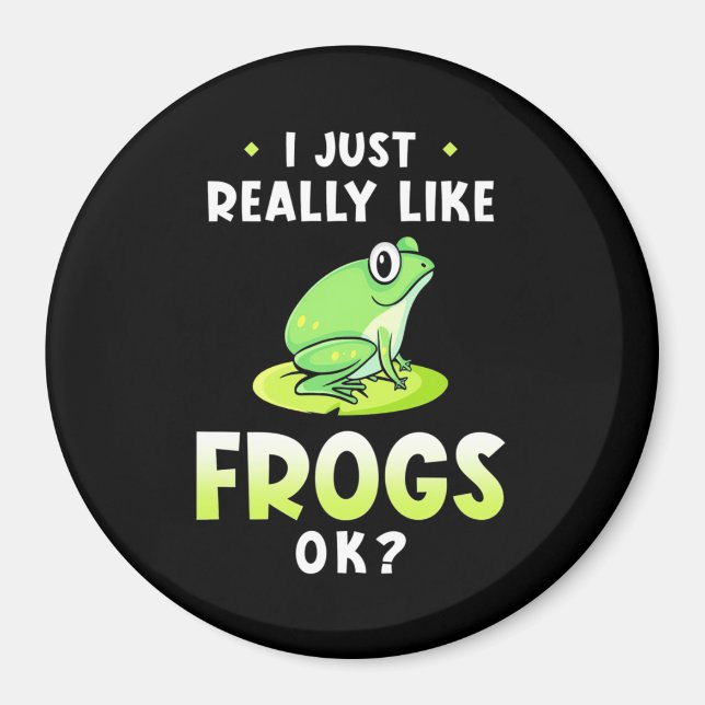 Jag bara Verkligen Likes Frogs Magnet (Framsidan)