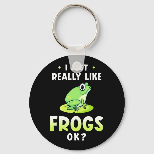 Jag bara Verkligen Likes Frogs Nyckelring (Framsida)