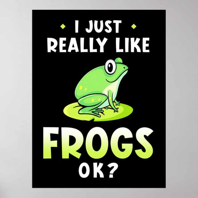 Jag bara Verkligen Likes Frogs Poster (Framsidan)