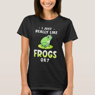 Jag bara Verkligen Likes Frogs T Shirt