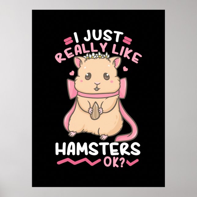 Jag bara Verkligen Likes Hamsters Poster (Framsidan)