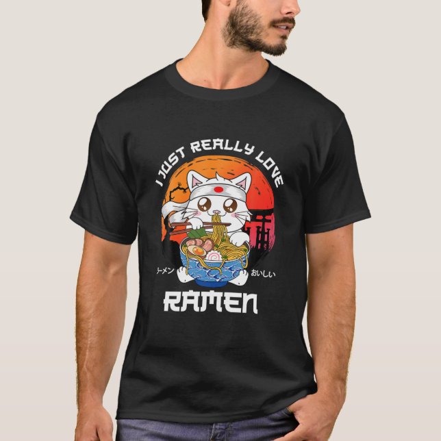 Jag bara Verkligen Ramen Kawaii Neko Ramen Anime L T Shirt (Framsida)