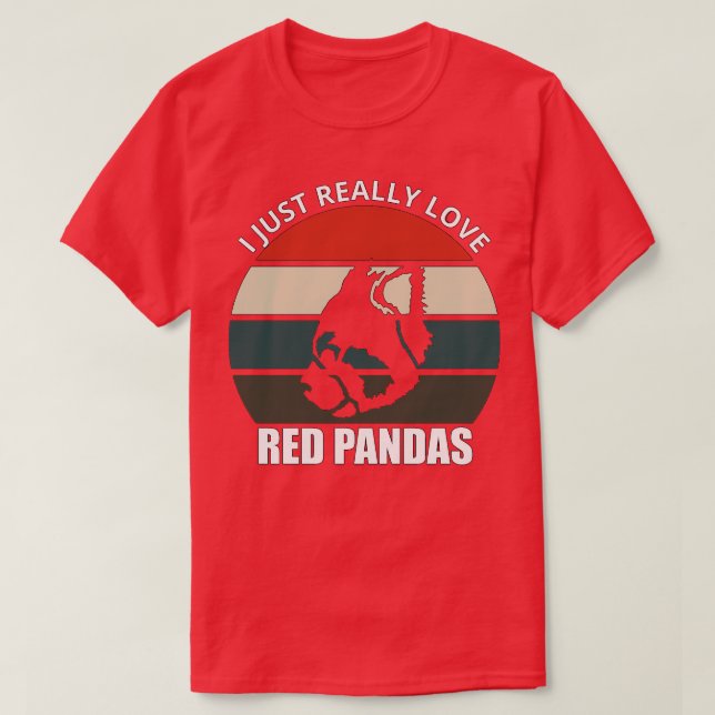 Jag bara Verkligen Red Pandas T Shirt (Design framsida)