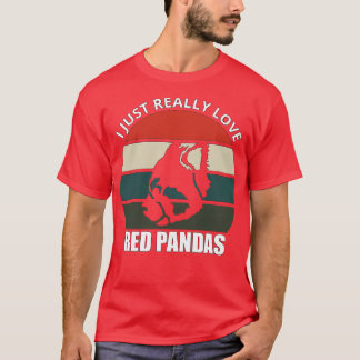 Jag bara Verkligen Red Pandas T Shirt