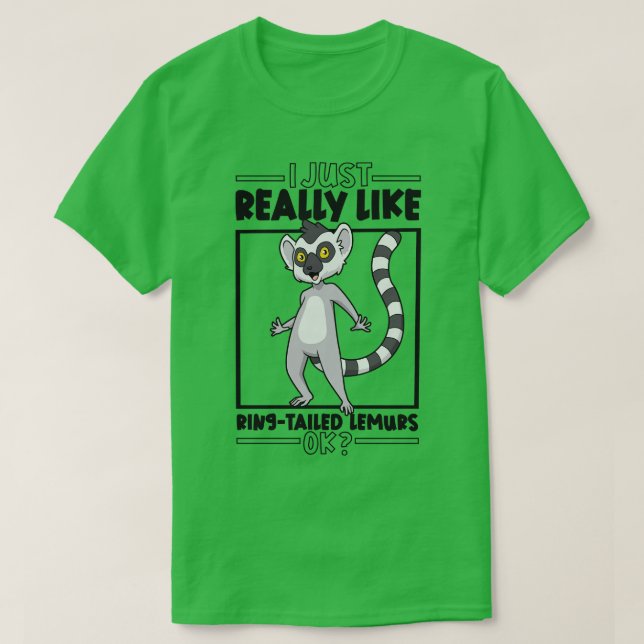 Jag bara verkligen RingTails Lemurs 1 T Shirt (Design framsida)