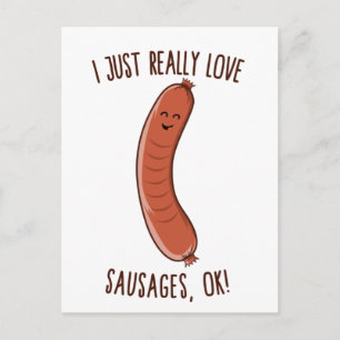 Jag bara Verkligen Sausages, okej! Cute Kawaii Wei Vykort