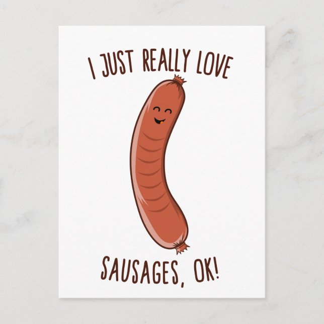 Jag bara Verkligen Sausages, okej! Cute Kawaii Wei Vykort (Framsida)