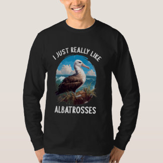 Jag bara verkligen som Albatrosses Älskare Albatro T Shirt