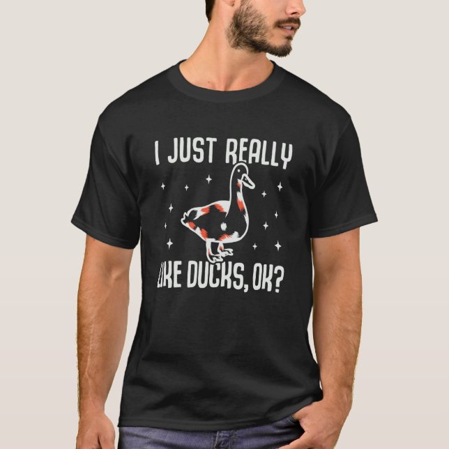 Jag bara Verkligen som Ankor OK Anka Quacker Enthu T Shirt (Framsida)