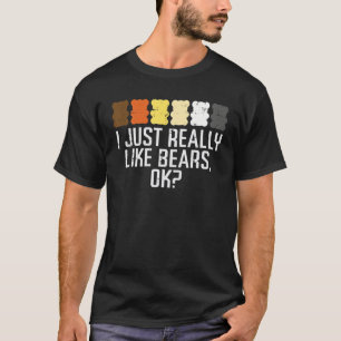 Jag bara Verkligen som Bears Ok Gay Cute LGBT Rain T Shirt
