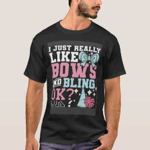 Jag bara Verkligen som Bows och Bling Cheermanager T Shirt