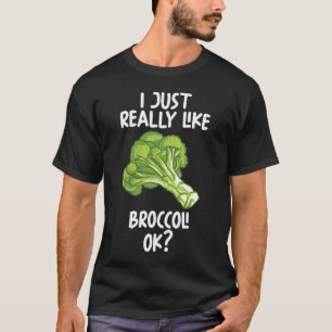 Jag bara Verkligen som Broccoli Ok T Shirt