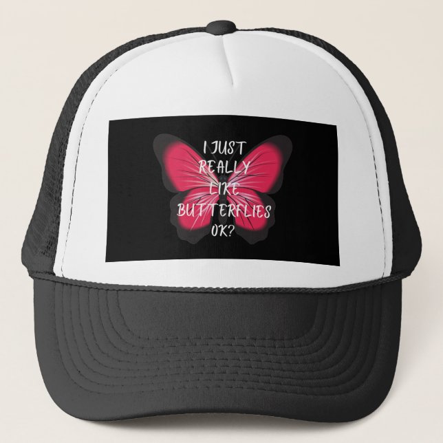 Jag bara Verkligen som Butterflies okej? Keps (Framsida)