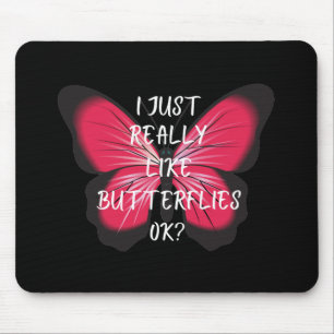 Jag bara Verkligen som Butterflies okej? Musmatta
