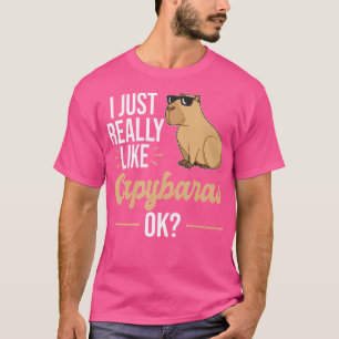 Jag bara Verkligen som Capybaras Capybara T Shirt