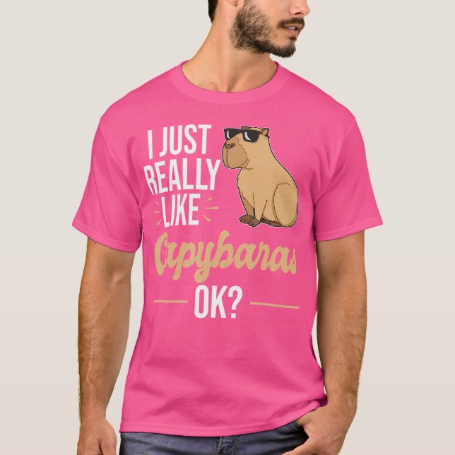 Jag bara Verkligen som Capybaras Capybara T Shirt (Framsida)