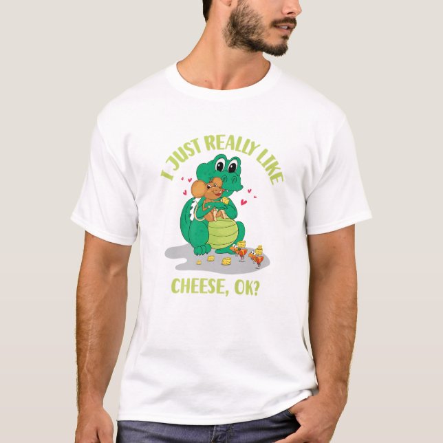 Jag bara Verkligen som Cheese OK T Shirt (Framsida)