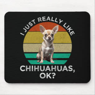 Jag bara Verkligen som Chihuahuas. Musmatta