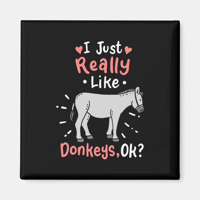Jag bara Verkligen som Donkey Magnet (Framsidan)