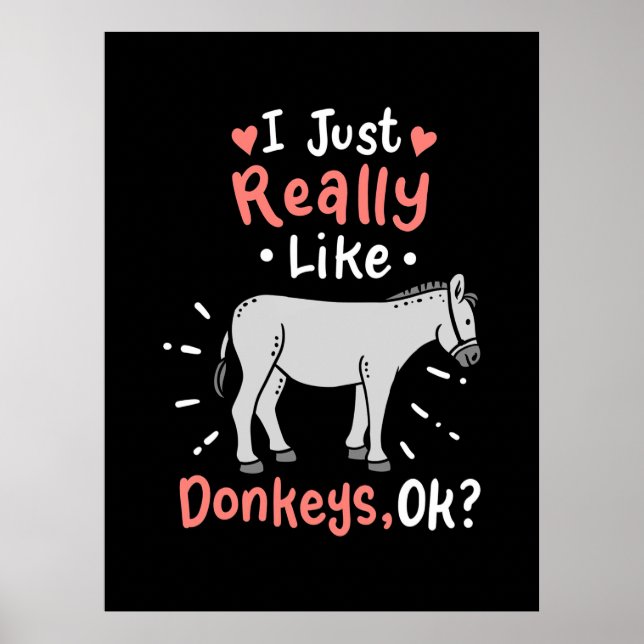 Jag bara Verkligen som Donkey Poster (Framsidan)