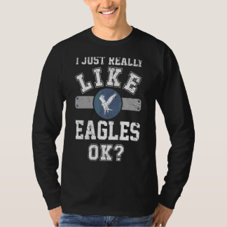 Jag bara Verkligen som Eagles Ok Eagle Manar Athle T Shirt