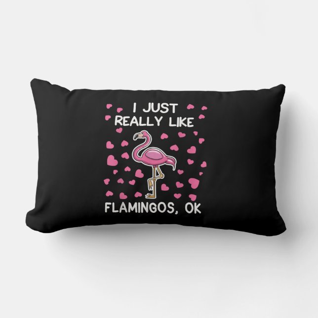 Jag bara Verkligen som Flamingos, okej Flamingo Äl Lumbarkudde (Framsida)