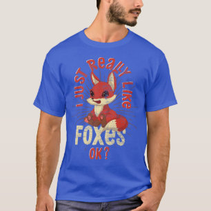 Jag bara Verkligen som Foes Ok Forest Animal Lover T Shirt