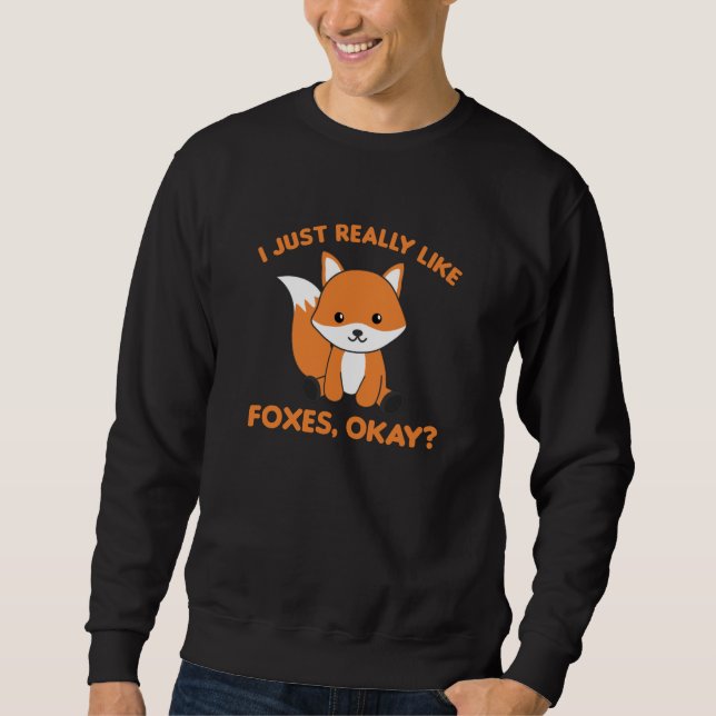 Jag bara Verkligen som Foxes.. Lång Ärmad Tröja (Framsida)