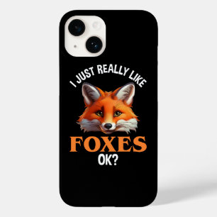 Jag bara Verkligen som Foxes okej?