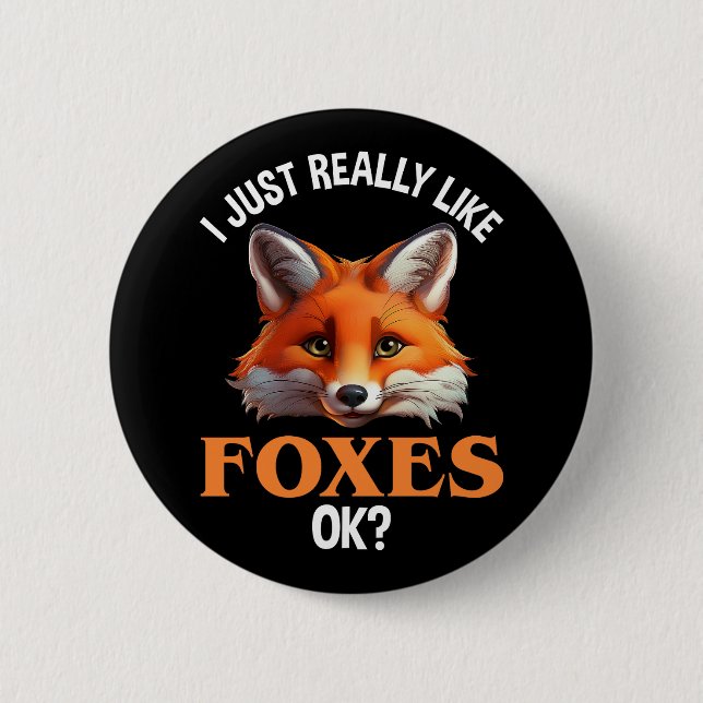 Jag bara Verkligen som Foxes okej? Knapp (Framsida)