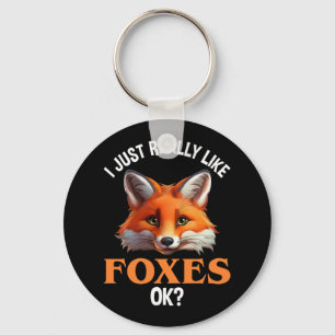 Jag bara Verkligen som Foxes okej? Nyckelring