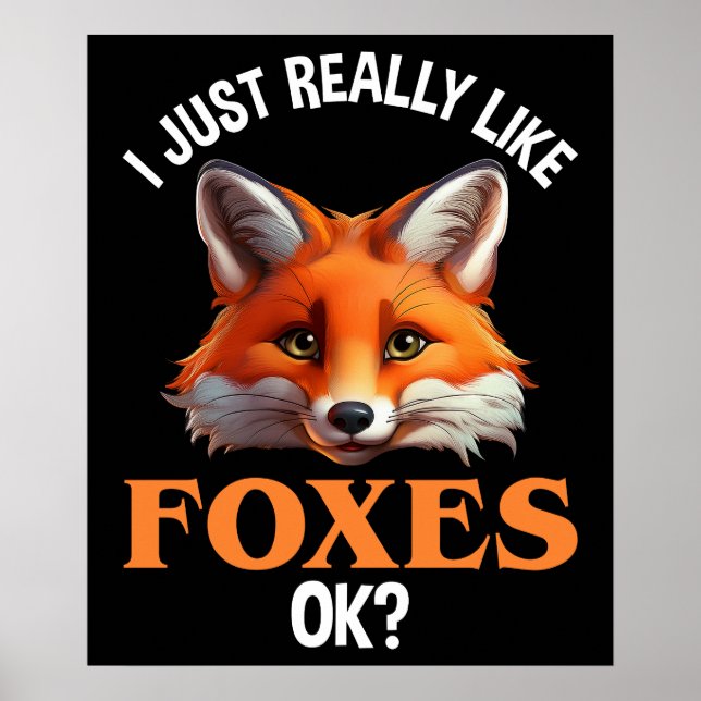 Jag bara Verkligen som Foxes okej? Poster (Framsidan)