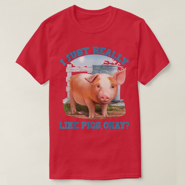 Jag bara Verkligen som Grisar, okej Cute Young Gri T Shirt (Design framsida)