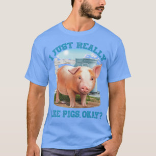 Jag bara Verkligen som Grisar, okej Cute Young Gri T Shirt