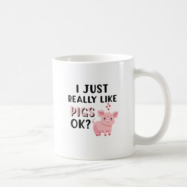 Jag bara Verkligen som Grisar okej? Kaffemugg (Höger)
