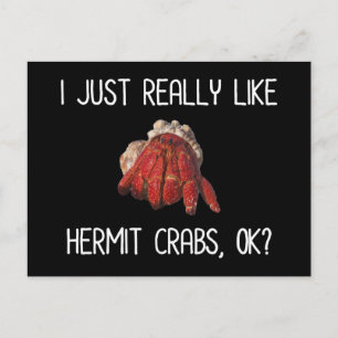 Jag bara Verkligen som Hermit Crabs. Vykort