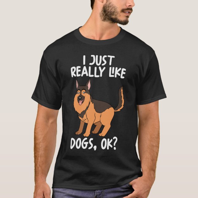 Jag bara Verkligen som hundar OK T Shirt (Framsida)