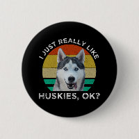 Jag bara Verkligen som Huskies.