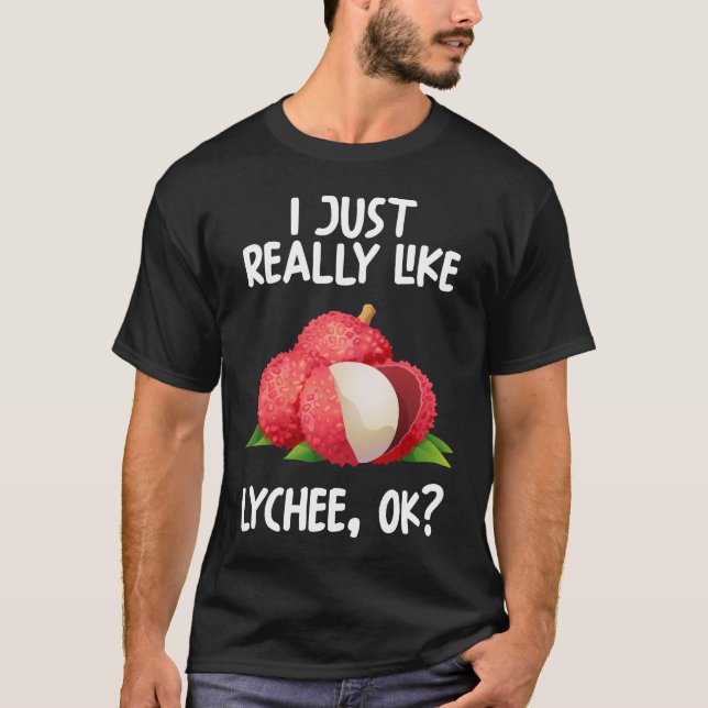 Jag bara Verkligen som Lychee OK T Shirt (Framsida)