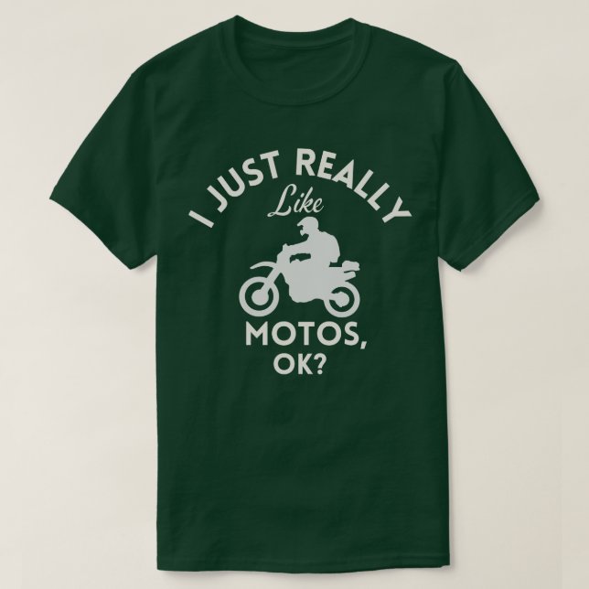 Jag bara Verkligen som Motos Ok T Shirt (Design framsida)